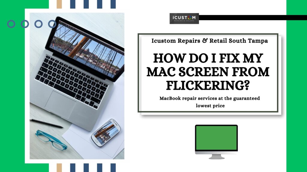 How do I fix my Mac screen from flickering?